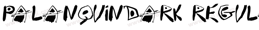 PalanquinDark Regula字体转换